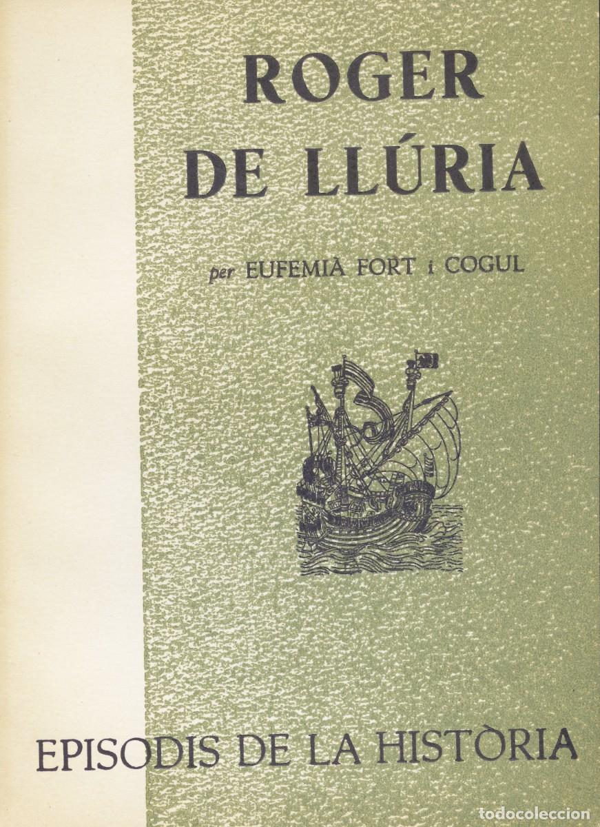 Second hand books: EPISODIS DE LA HIST&Ograve;RIA N&ordm; 81 - EUFEMI&Agrave; FORT I COGUL &rdquo;ROGER DE LL&Uacute;RIA&rdquo;- DALMAU