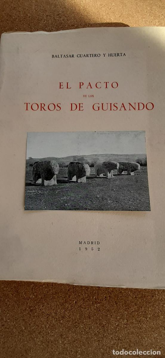 Libros de segunda mano: El pacto de los toros de Guisando y la venta del mismo nombre. Cuartero y Huerta (Baltasar)