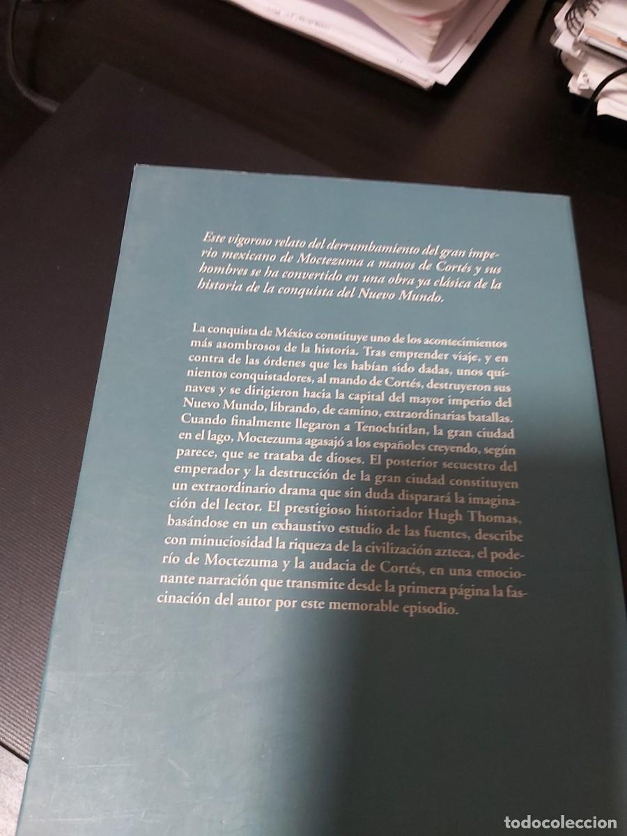 Libros de segunda mano: HUGH THOMAS: LA CONQUISTA DE M&Eacute;XICO - Foto 2