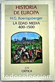Gebrauchte B&uuml;cher: historia de Europa la Edad Media 400-1500 H G Koenigsberger