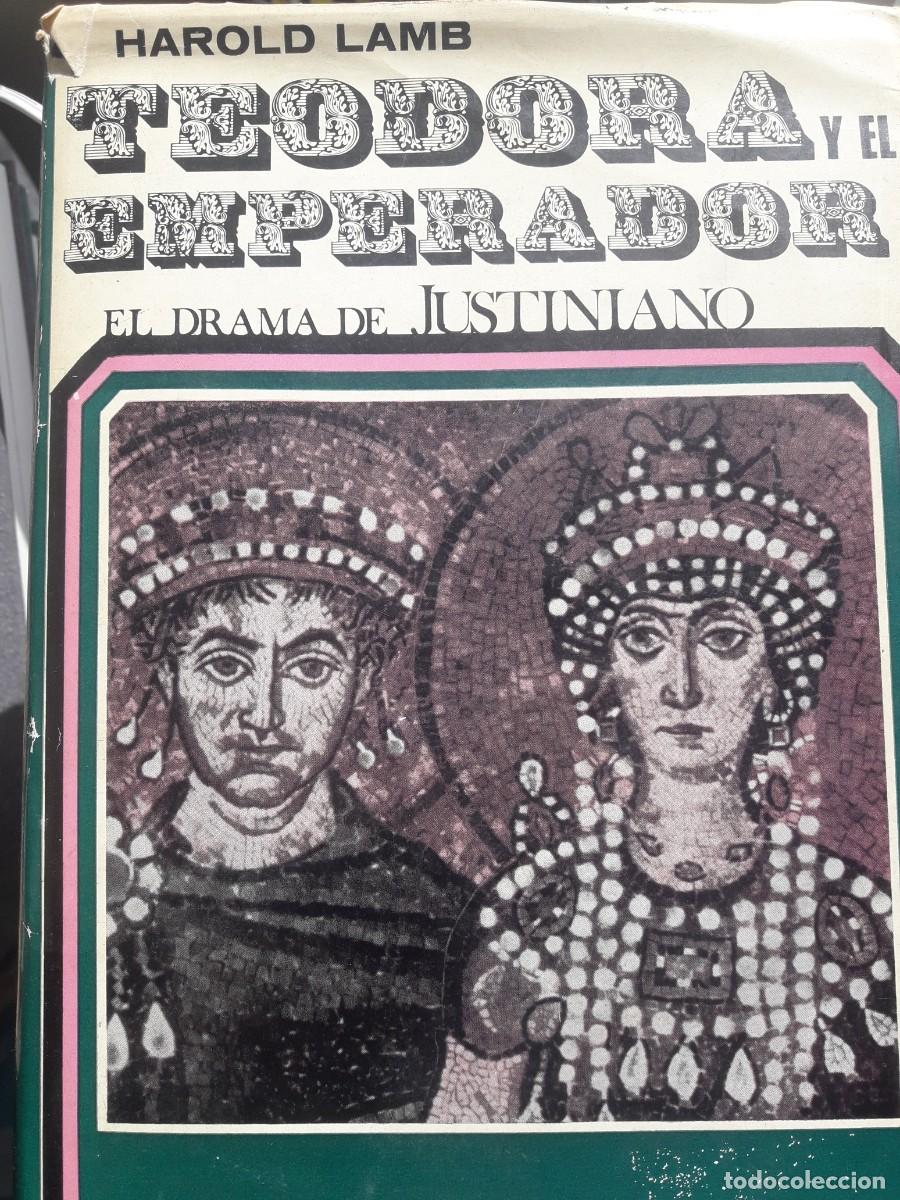 Gebrauchte B&uuml;cher: Teodora y el emperador el drama de Justiniano Harold Lamb