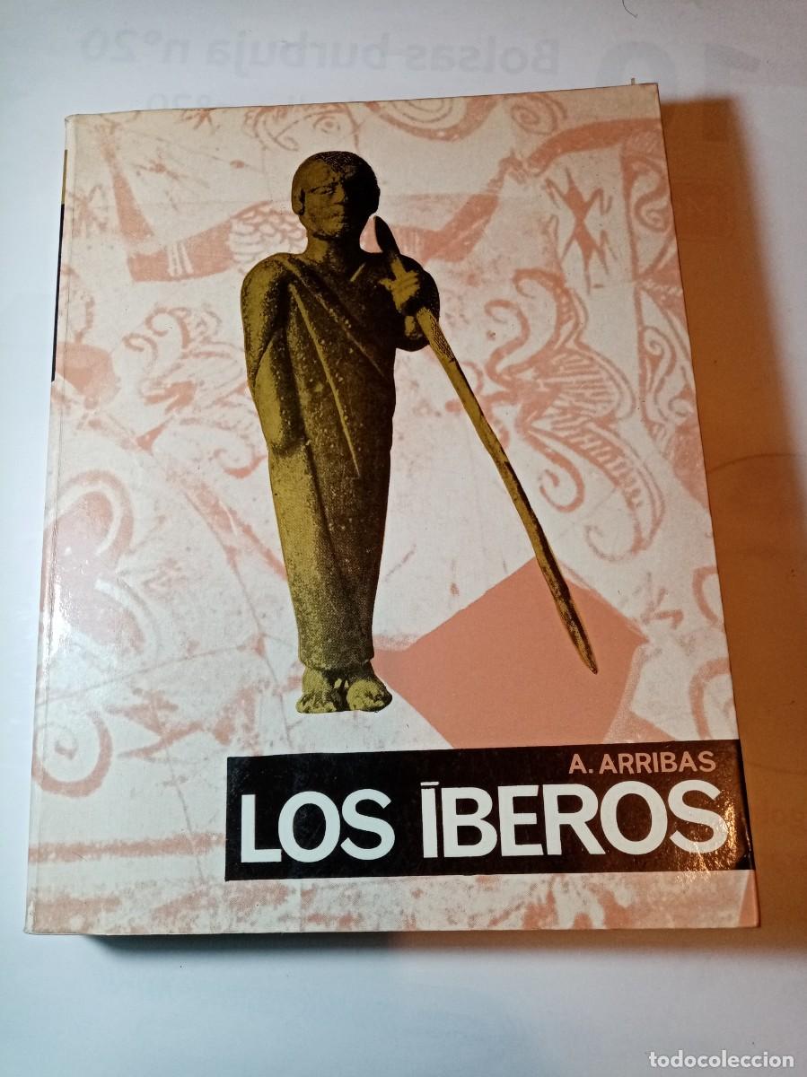 Libros de segunda mano: LOS IBEROS . A.Arribas ( AYMA ) - Foto 1