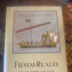 Libros de segunda mano: FIESTAS REALES EN EL REINADO DE FERNANDO VI