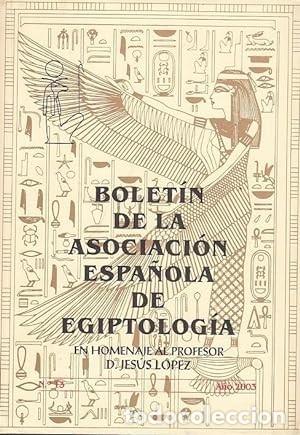 Second hand books: Bolet&iacute;n de la Asociaci&oacute;n Espa&ntilde;ola de Egiptolog&iacute;a N&ordm; 13. A&ntilde;o 2003