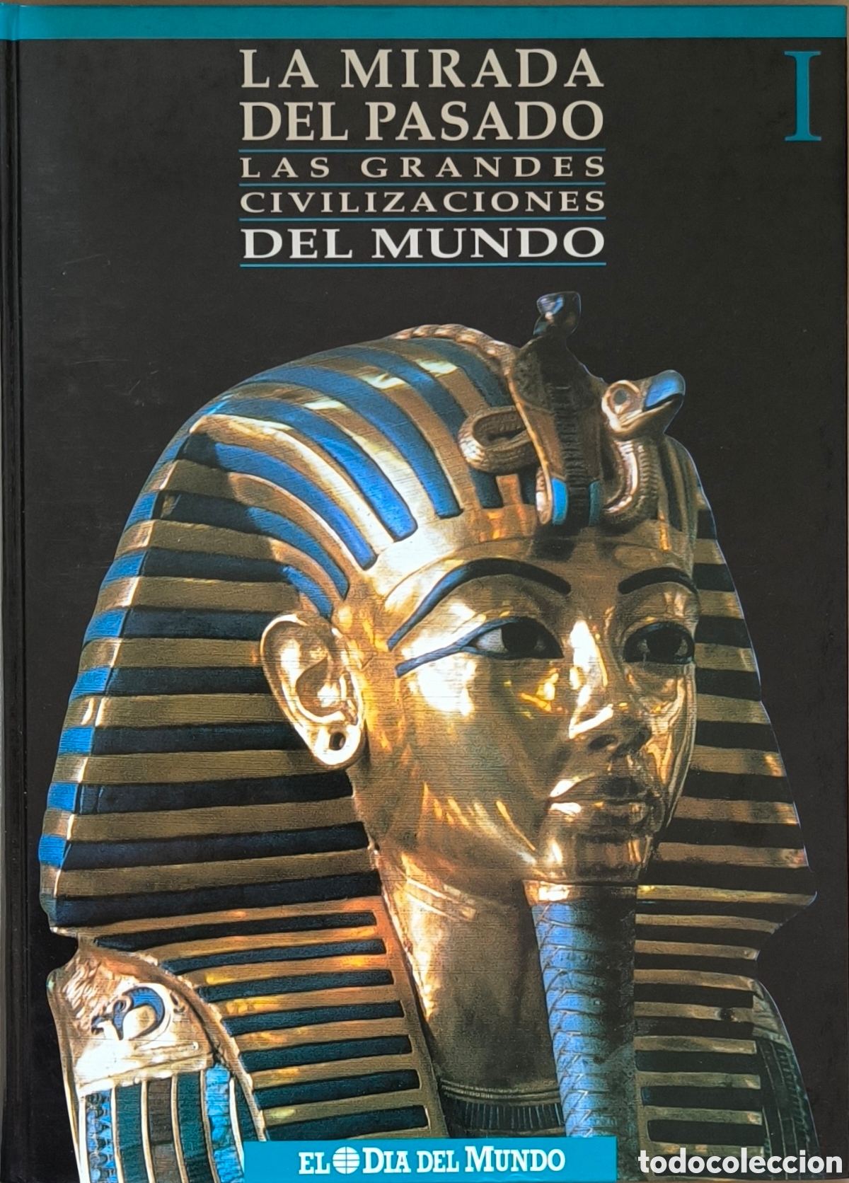 Libros de segunda mano: LA MIRADA DEL PASADO. LAS GRANDES CIVILIZACIONES DEL MUNDO. 2 TOMOS