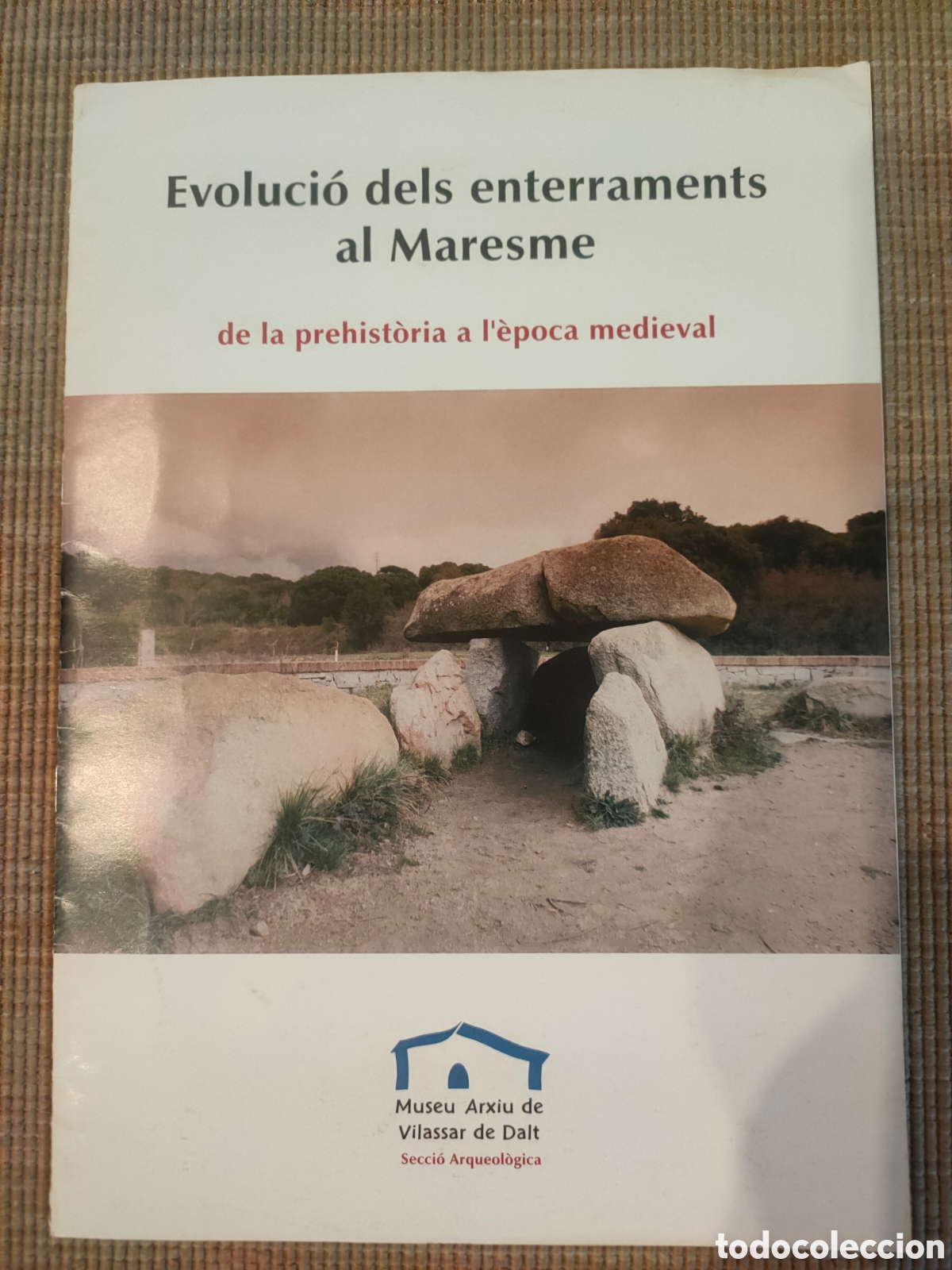 Libri di seconda mano: Evoluci&oacute; dels enterraments al Maresme. Museu arxiu de Vilassar de Dalt