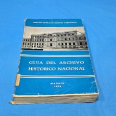 Libros de segunda mano: GUIA DEL ARCHIVO HISTORICO NACIONAL. MADRID 1958. LUIS SANCHEZ BELDA