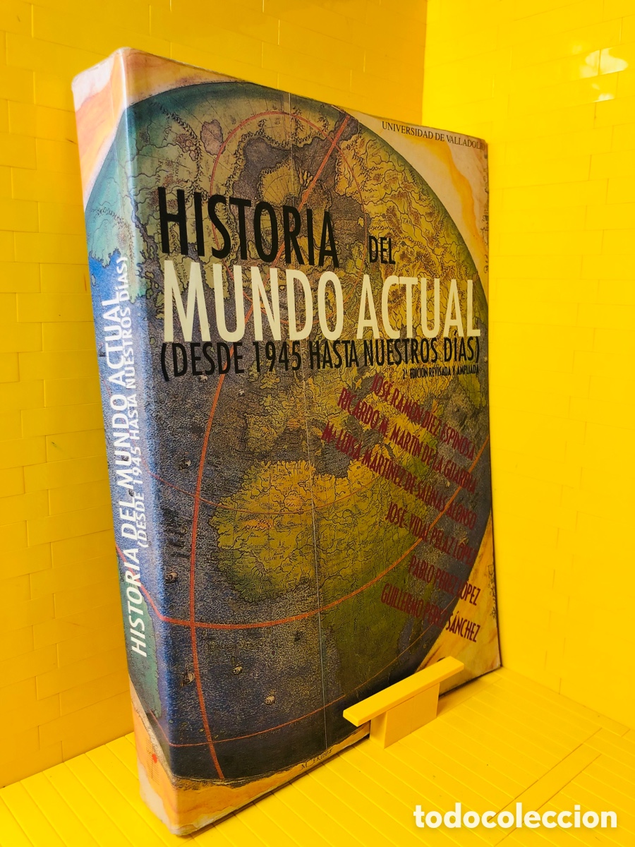 Livres d'occasion: HISTORIA DEL MUNDO ACTUAL DESDE 1945 HASTA NUESTROS DIAS ● TEXTOS UNIVERSITARIOS ● 2000 ● -