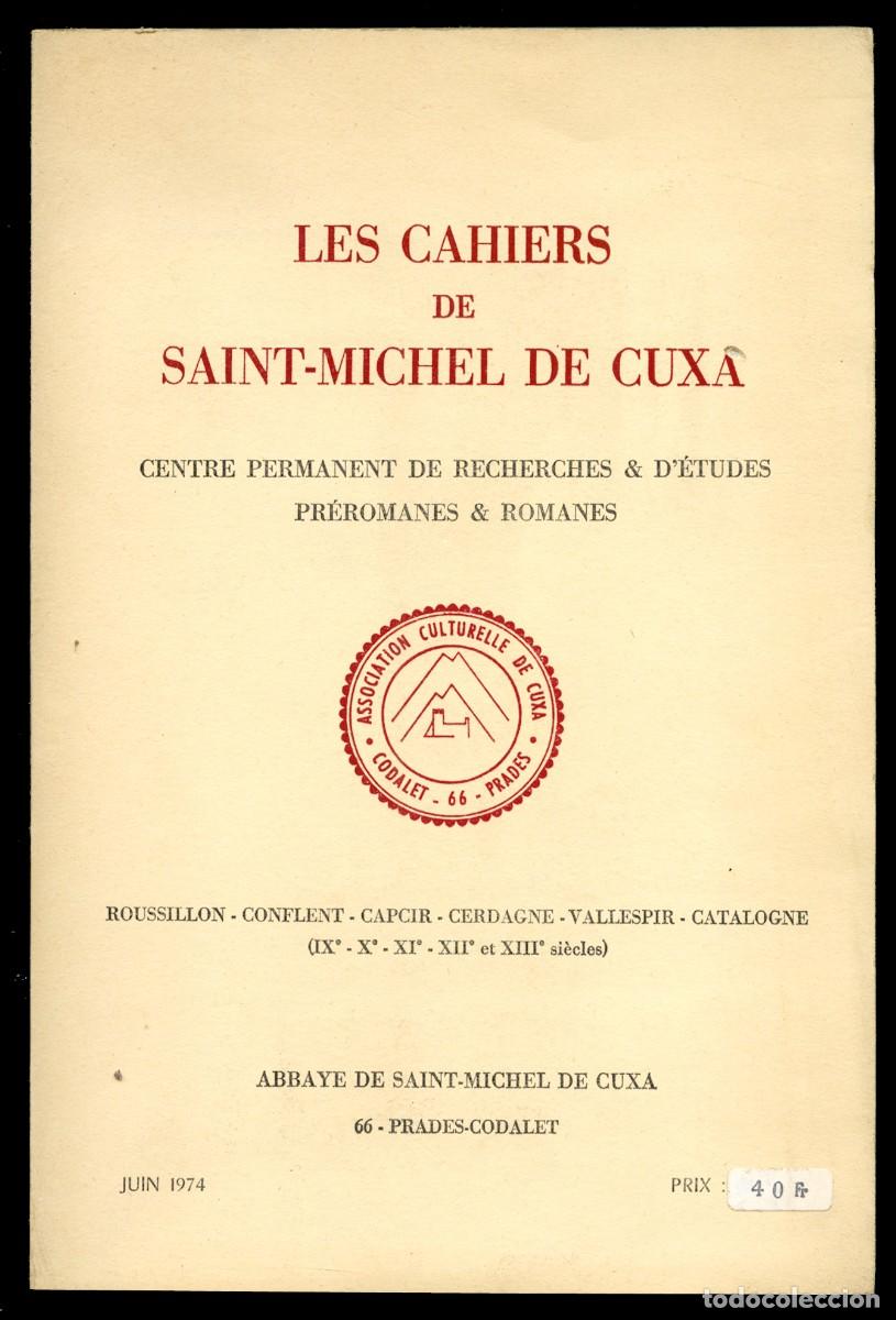 Livres d'occasion: LES CAHIERS DE SAINT-MICHEL DE CUXA - JUIN 1974 N&ordm; 5