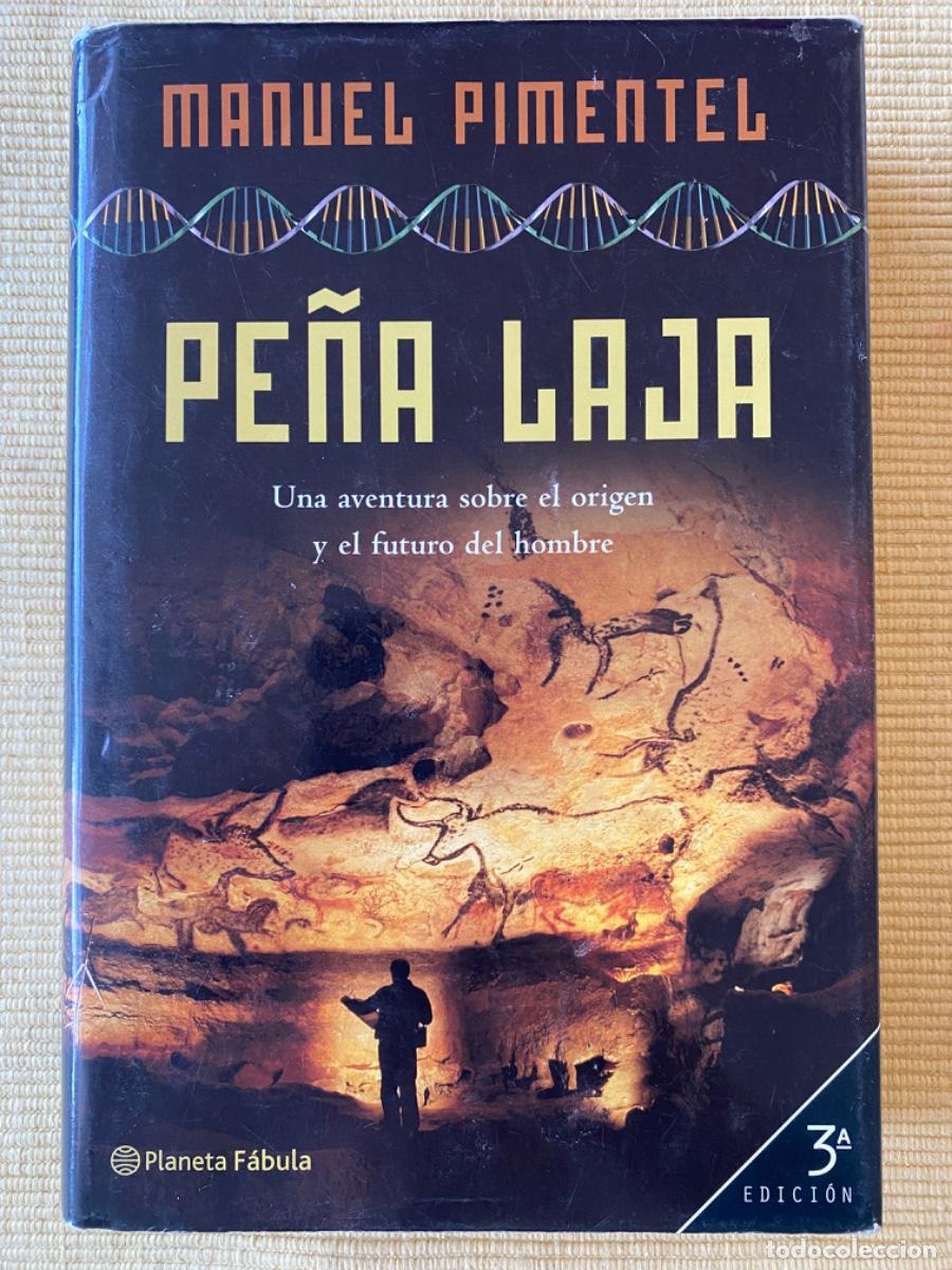 Libros de segunda mano: LIBRO &ldquo;PE&Ntilde;A LAJA&rdquo;, de MANUEL PIMENTEL - Foto 1