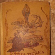 Libros de segunda mano: LIBRO SANTA TIERRA DE ESPAÑA (JOSÉ MUNTADA)