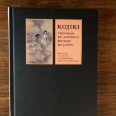 Libros de segunda mano: KOJIKI. CRÓNICAS DE HECHOS ANTIGUOS DEL JAPÓN. PLIEGOS DE ORIENTE. TROTTA.