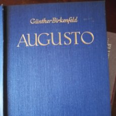 Libros de segunda mano: AUGUSTO. GU”NTHER BIRKENFELD. 1942. BUENO.
