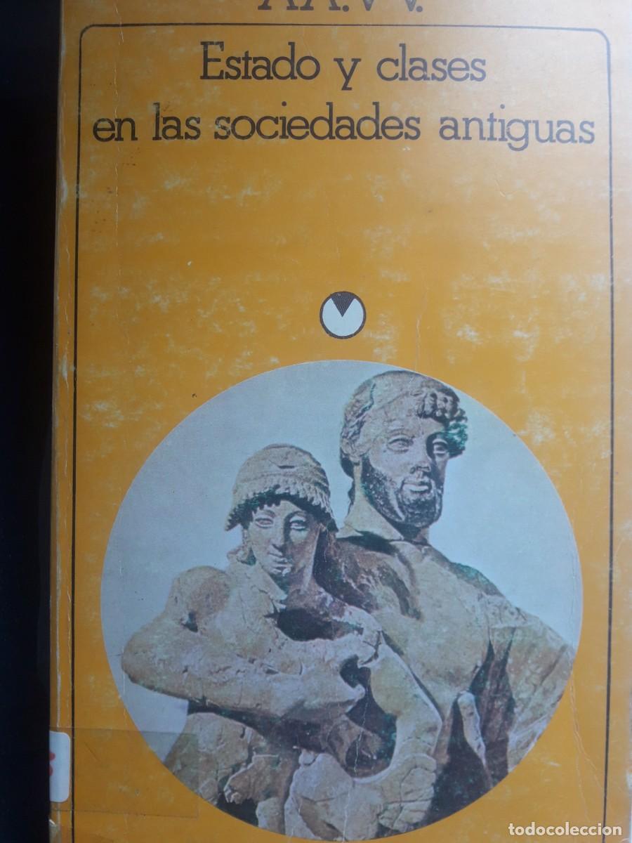 Libros de segunda mano: Estado y clases en las sociedades antig&uuml;as aa vv