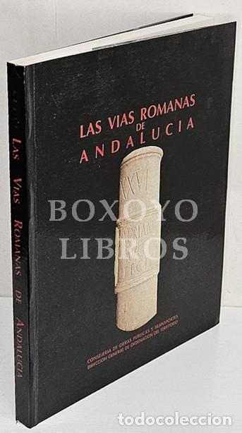 Gebrauchte B&uuml;cher: Las v&iacute;as romanas de Andaluc&iacute;a