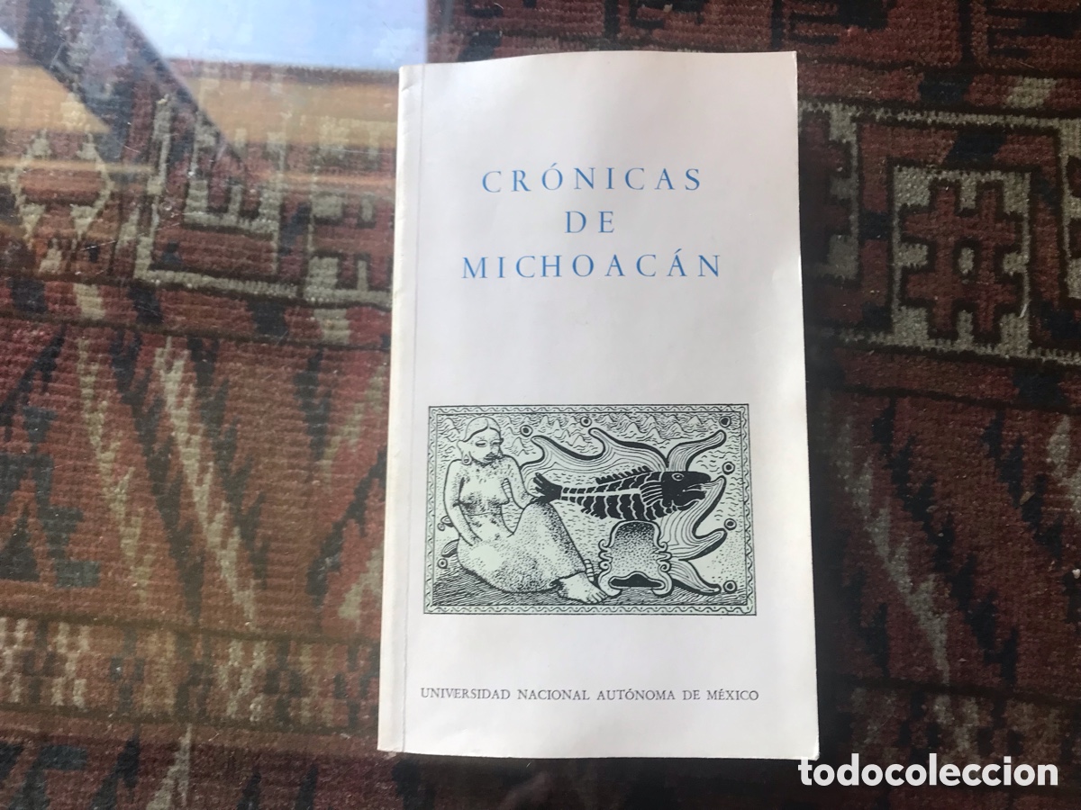 Gebrauchte B&uuml;cher: Cr&oacute;nicas de Michoac&aacute;n. Federico G&oacute;mez de voz. Universidad Mexico 1991