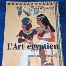 Libros de segunda mano: L'ART EGYPTIEN - PRISSE D'AVENNES - L'AVENTURINE (2002)