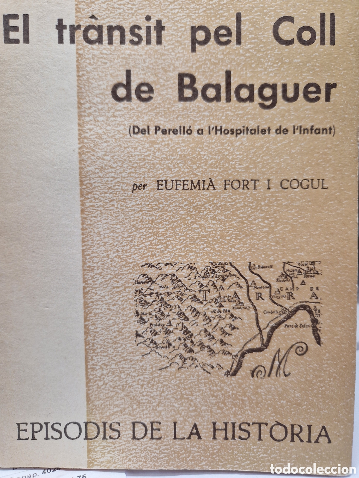 Gebrauchte B&uuml;cher: &rdquo;El tr&agrave;nsit pel Coll de Balaguer&rdquo; - El Perello - L'Hospitalet del Infant - lengua catalana