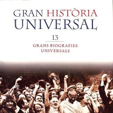 Libros de segunda mano: GRAN HISTÒRIA UNIVERSAL XIII GRANS BIOGRAFIES UNIVERSALS (CATALÁN)