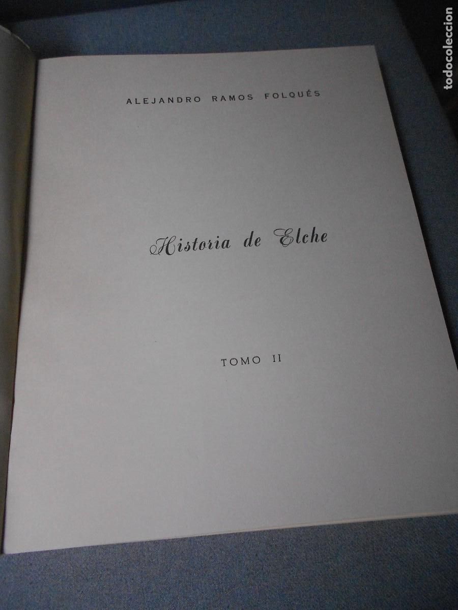 Libros de segunda mano: HISTORIA DE ELCHE. DOS TOMOS. - Foto 12