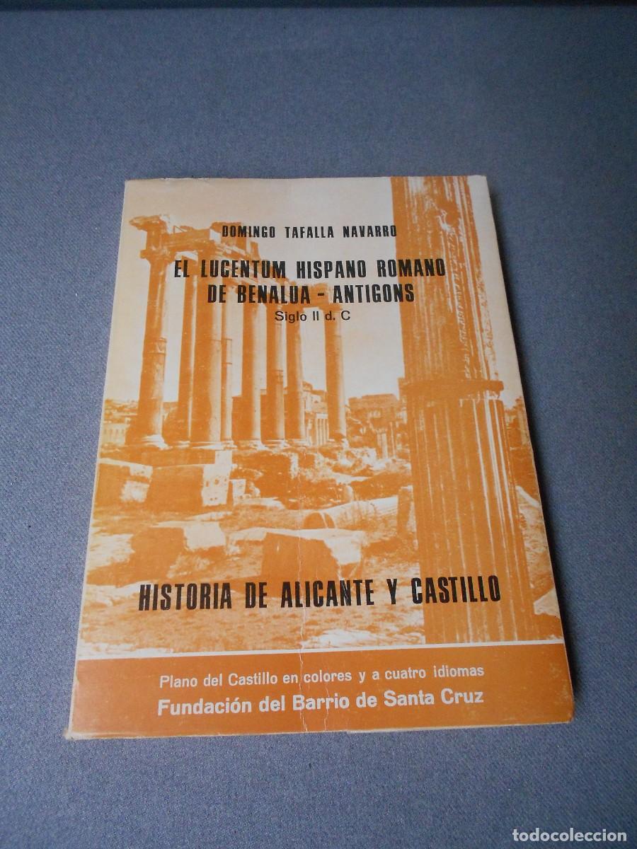 Libri di seconda mano: EL LUCENTUM HISPANO ROMANO DE BENALUA-ANTIGONS.
