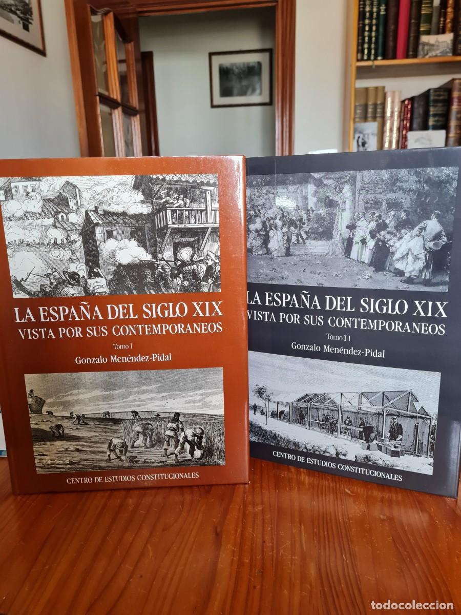 Livres d'occasion: La Espa&ntilde;a del Siglo XIX vista por sus contempor&aacute;neos. Auto Men&eacute;ndez Pidal, Gonzalo. jmolina1946