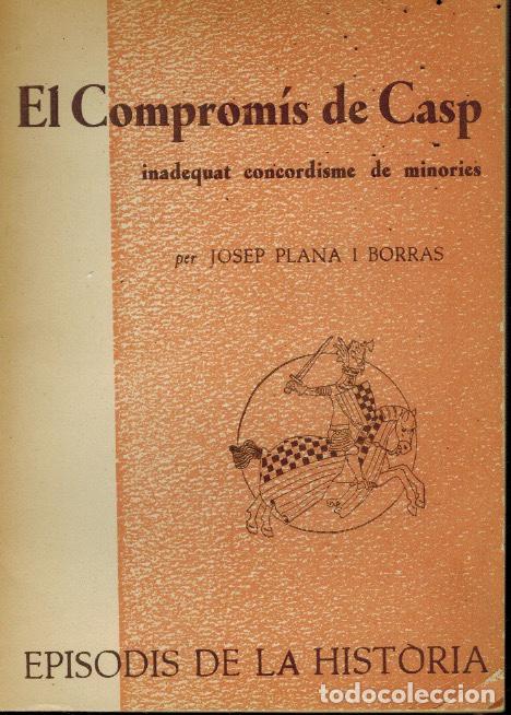 Gebrauchte B&uuml;cher: EL COMPROM&Iacute;S DE CASP, INADEQUAT CONCORDISME DE MINORIES
