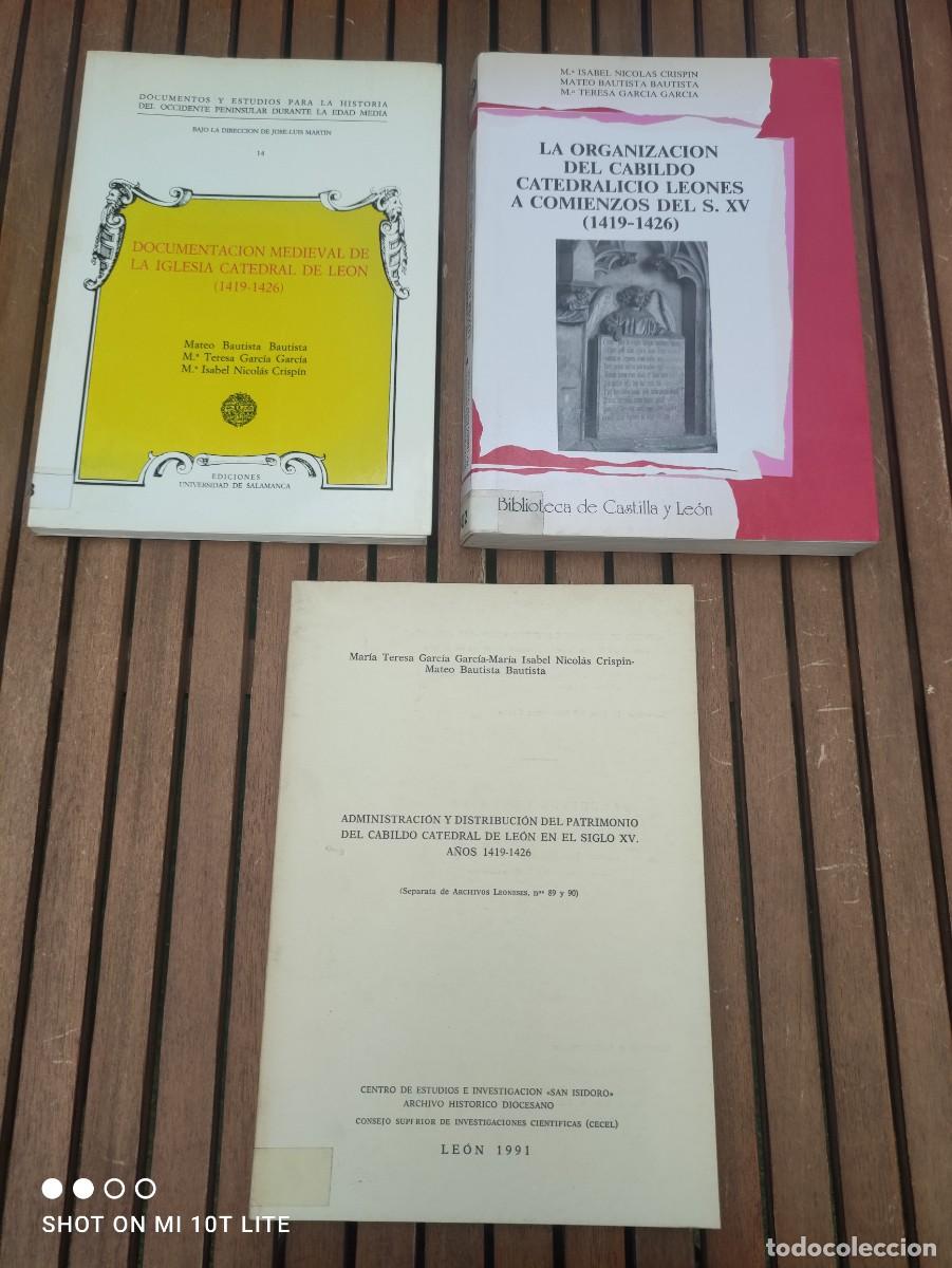 Second hand books: LOTE 3 LIBROS. CABILDO CATEDRAL DE TOLEDO - MEDIEVAL/ADMINISTRACION/ORGANIZACIONFIRMADOS Y DEDICADOS