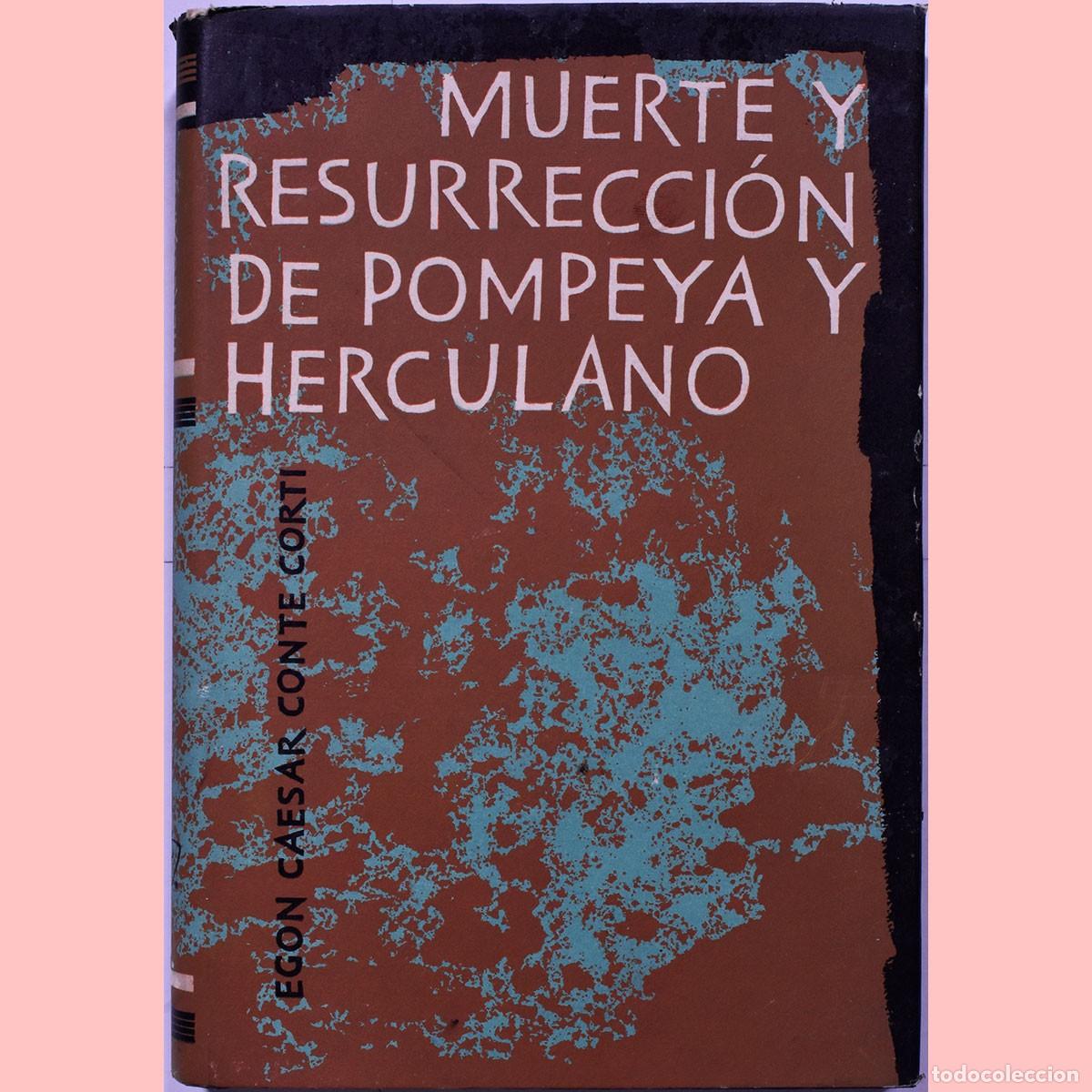 Second hand books: LIBRO. MUERTE y RESURRECCI&Oacute;N DE POMPEYA y HERCULANO