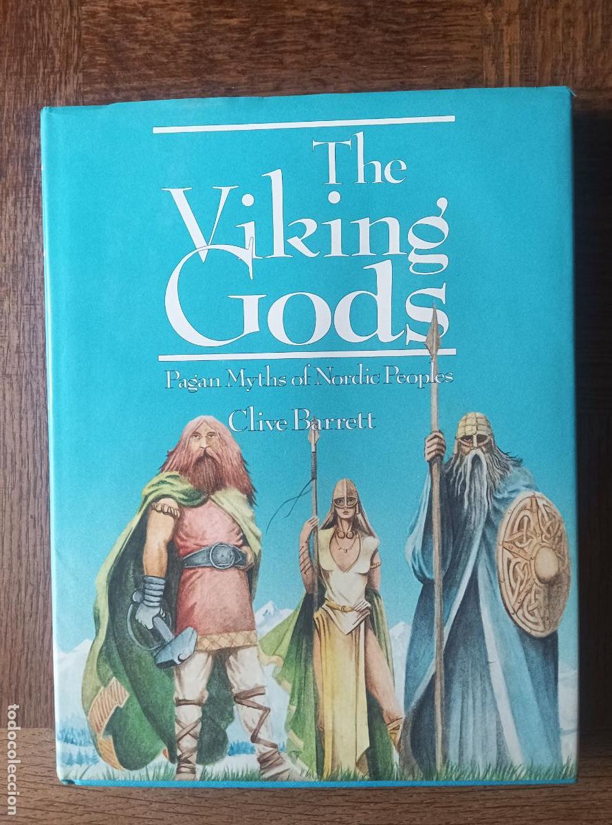 Libros de segunda mano: THE VIKING GODS. Pagan myths.. CLIVE BARRETT. MITOLOGIA VIKINGA LIBRO EN INGLES EDICION DE LUJO 1989