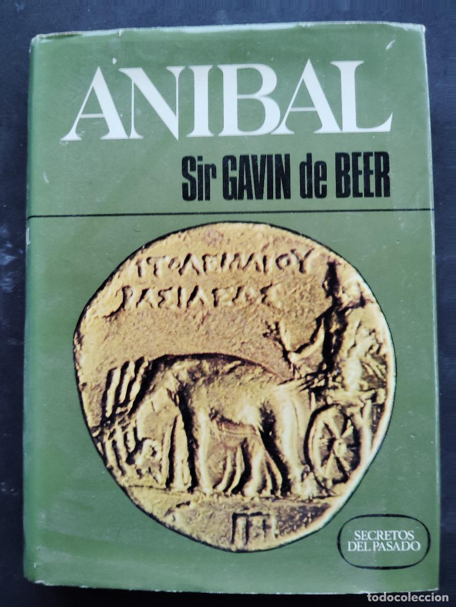Libros de segunda mano: AN&Iacute;BAL. SIR GAVIN DE BEER - Foto 1