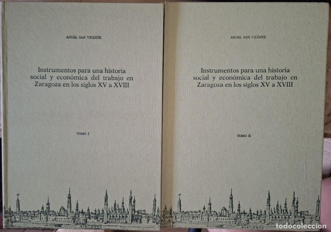 Gebrauchte B&uuml;cher: INSTRUMENTOS PARA UNA HISTORIA SOCIAL Y ECONOMICA DEL TRABAJO EN ZARAGOZA EN LOS SIGLOS XV A XVIII.