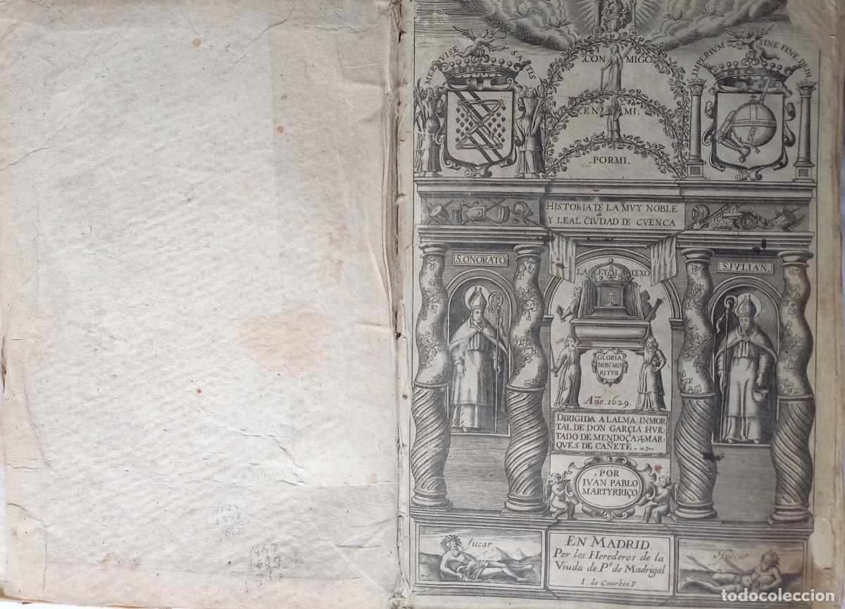 Second hand books: HISTORIA DE LA MUY NOBLE Y LEAL CIUDAD DE CUENCA 1629
