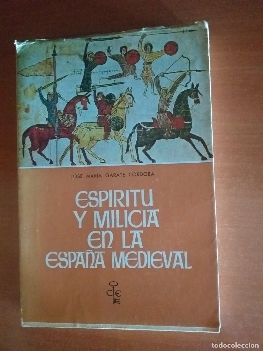 Second hand books: Esp&iacute;ritu y milicia en la Espa&ntilde;a medieval;J.M&ordf;.G&aacute;rate;1967