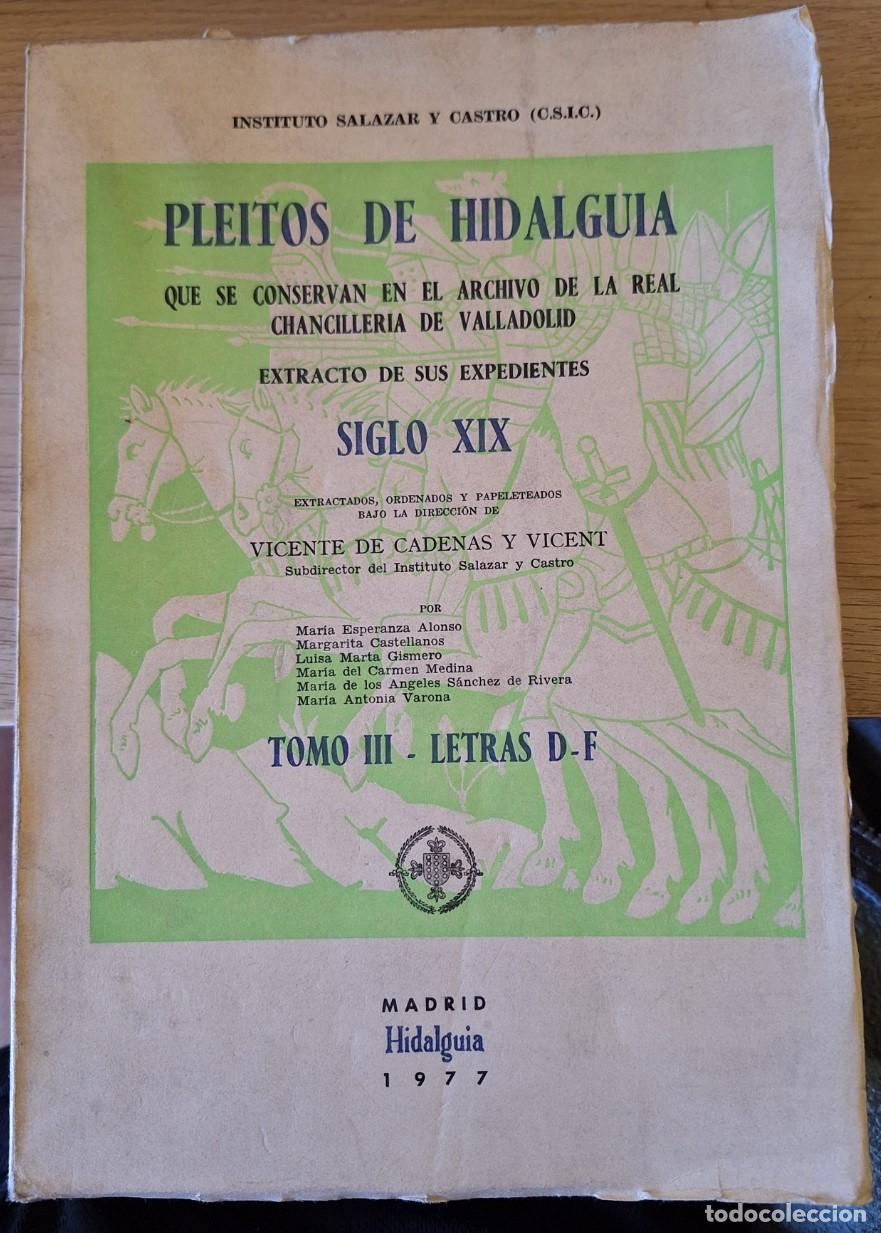 Gebrauchte B&uuml;cher: PLEITOS DE HIDALGUIA QUE SE CONSERVAN EN EL ARCHIVO DE LA REAL CHANCILLERIA DE VALLADOLID. EXTRACTO