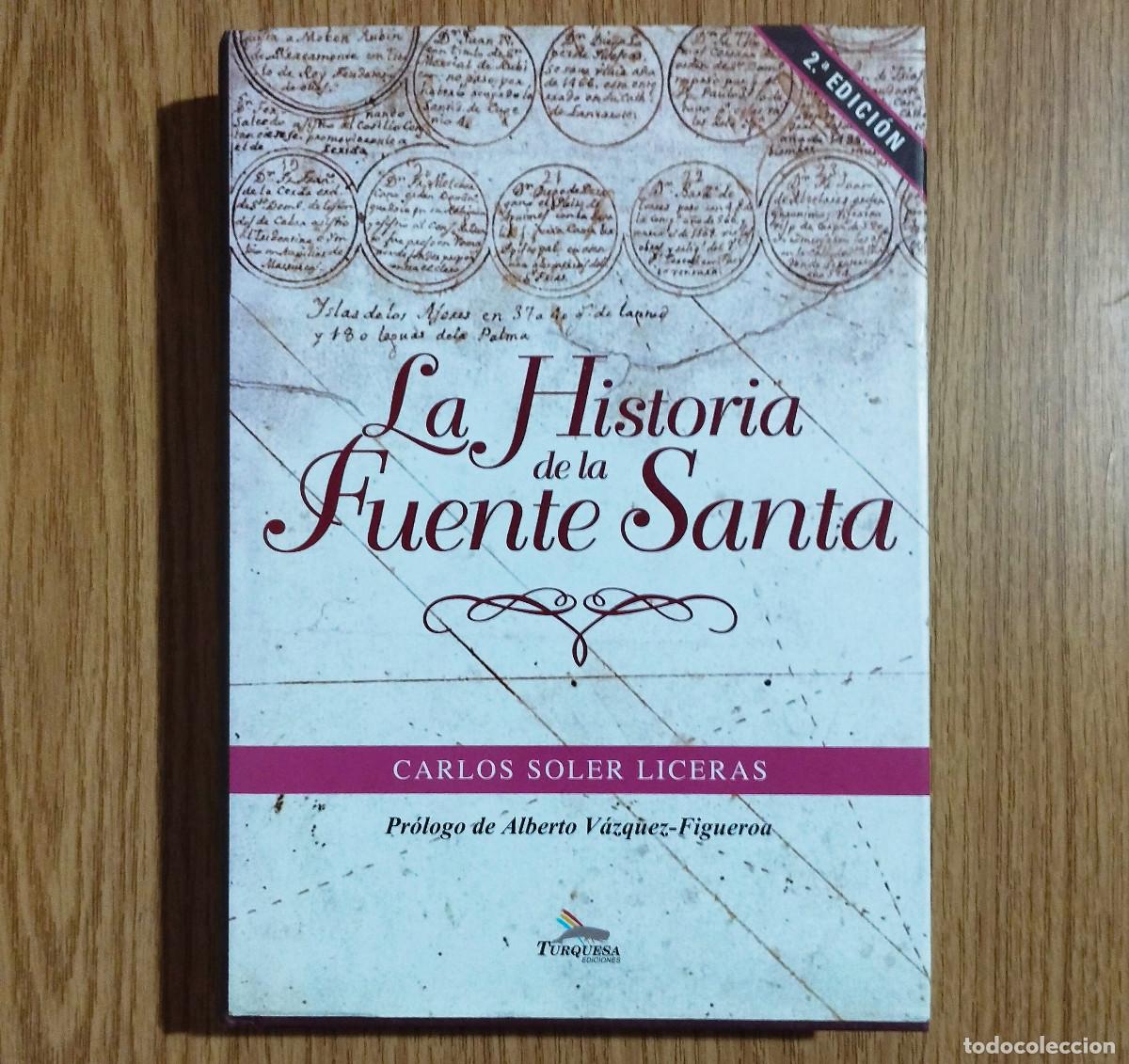 Libros de segunda mano: Libro LA HISTORIA DE LA FUENTE SANTA - LA PALMA | Carlos Soler Liceras | Tenerife / Canarias