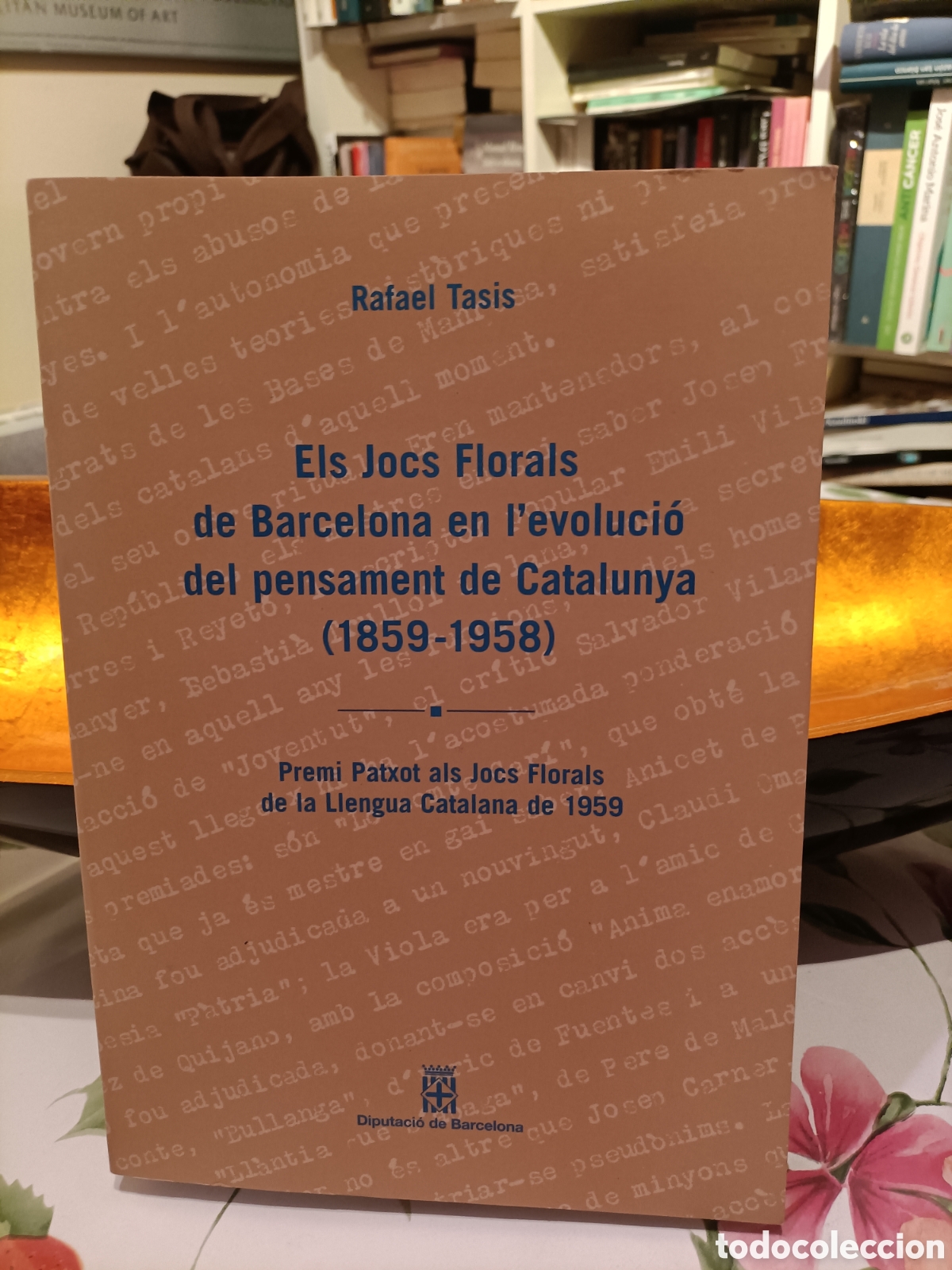 Gebrauchte B&uuml;cher: Els Jocs Florals de Barcelona en l'evoluci&oacute; del pensament de Catalunya,1859-1958