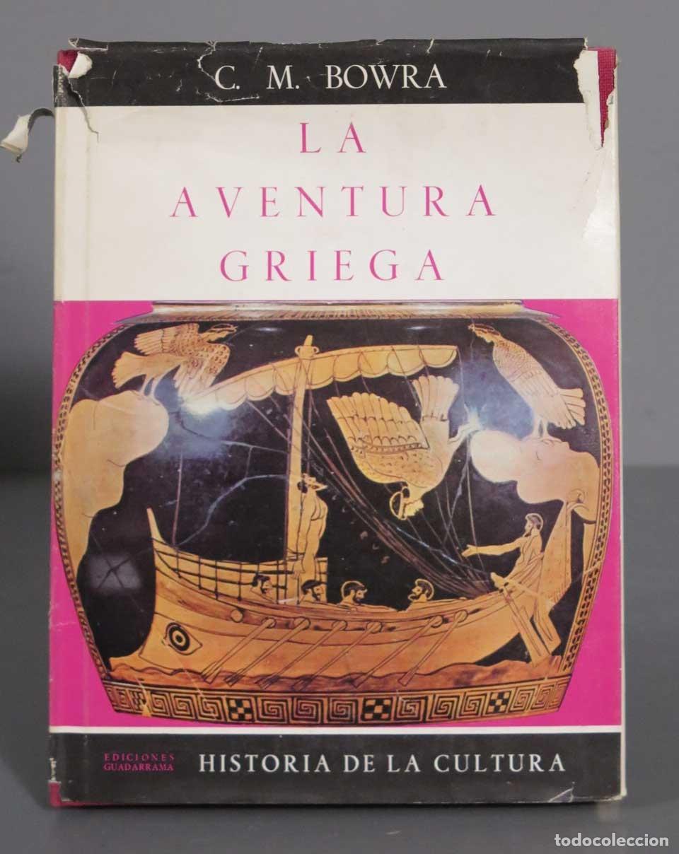 Libri di seconda mano: La aventura griega Bowra