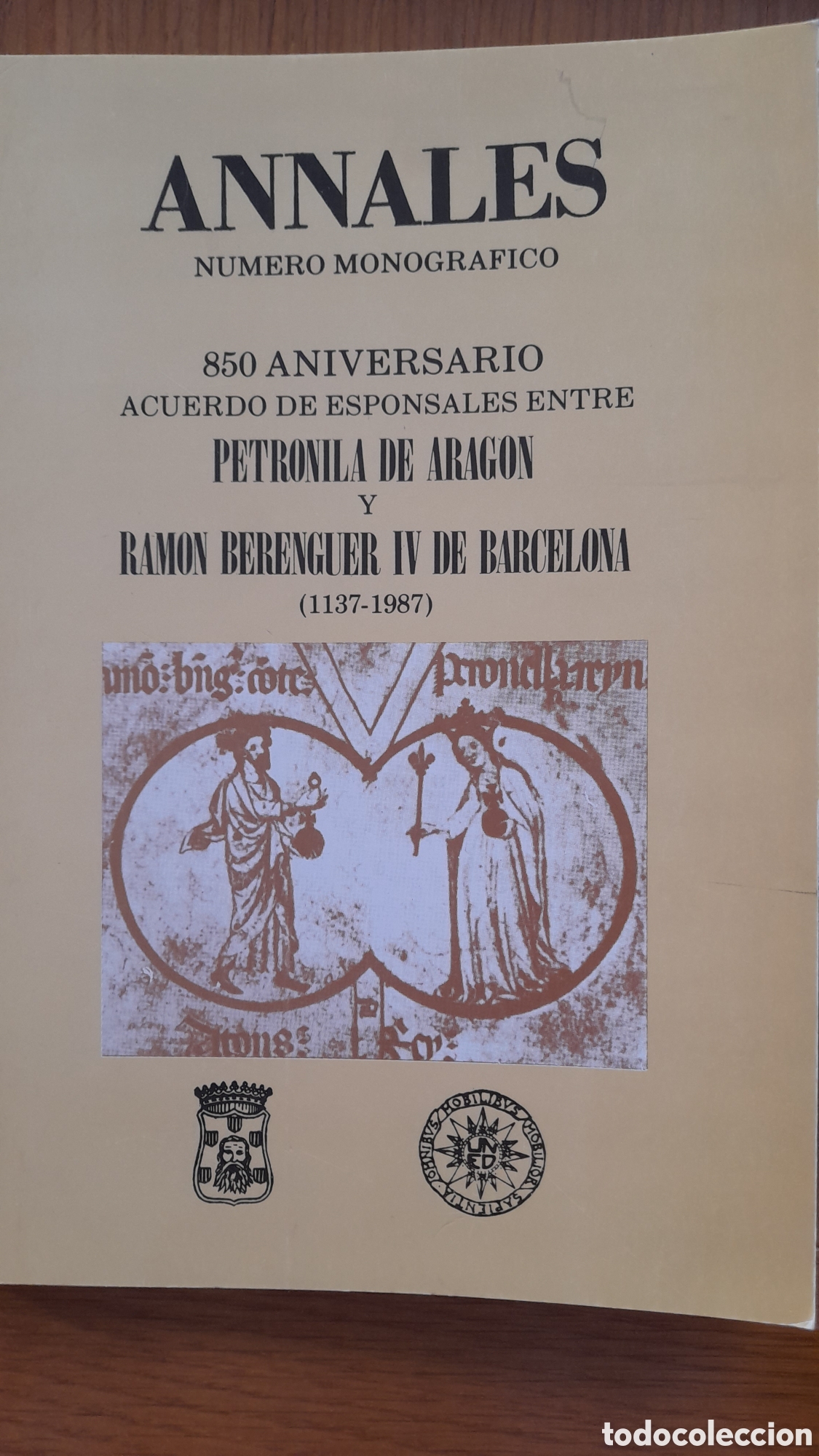 Second hand books: 850 ANIVERSARIO ACUERDO DE ESPONSALES ENTRE PETRONILA DE ARAG&Oacute;N Y RAM&Oacute;N BERENGUER IV DE BARCELONA