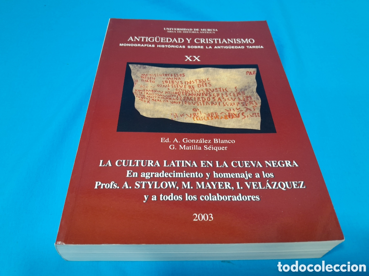 Libros de segunda mano: ANTIG&Uuml;EDAD Y CRISTIANISMO XX, LA CULTURA LATINA EN LA CUEVA NEGRA 2003