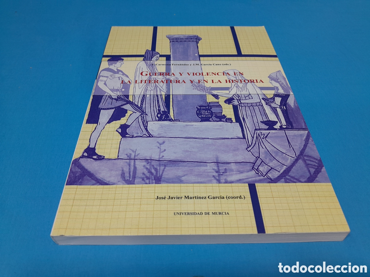 Libros de segunda mano: GUERRA Y VIOLENCIA EN LA LITERATURA Y EN LA HISTORIA