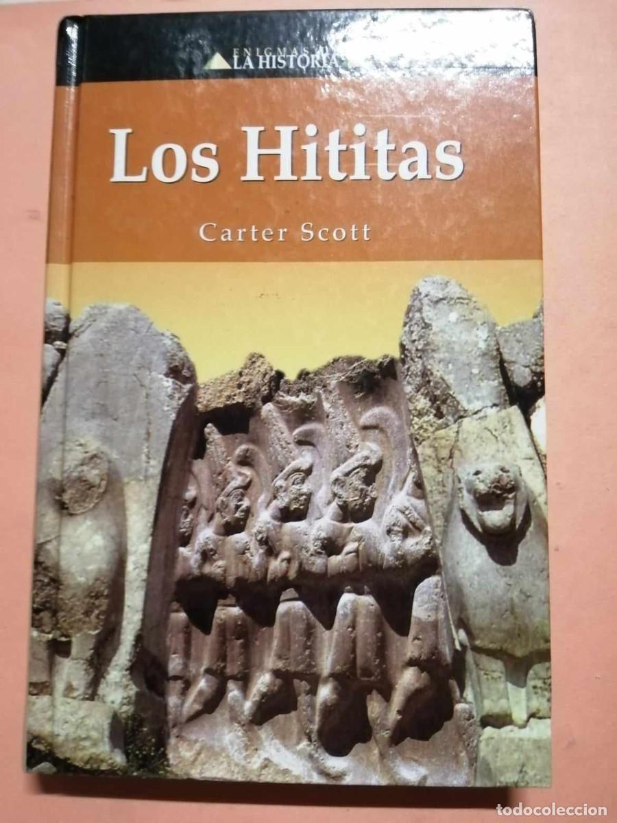 Libros de segunda mano: LOS HITITAS (CARTER SCOTT) - Foto 1