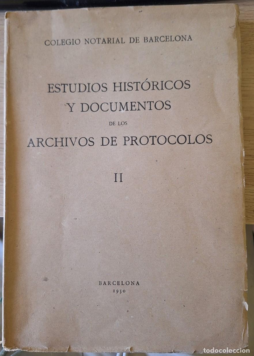 Gebrauchte B&uuml;cher: ESTUDIOS HISTORICOS Y DOCUMENTOS DE LOS ARCHIVOS DE PROTOCOLOS II. -