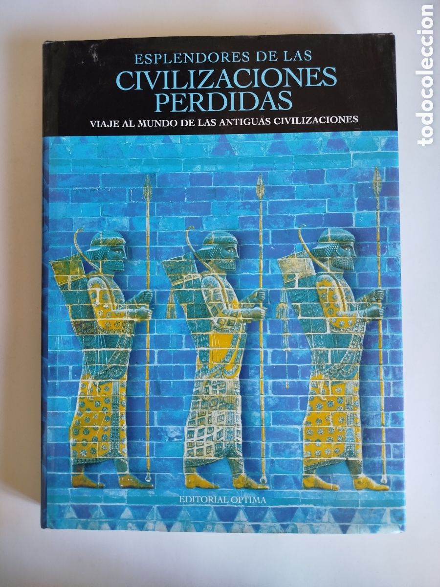 Libri di seconda mano: ESPLENDORES DE LAS CIVILIZACIONES PERDIDAS. E. OPTIMA. 352 pag.