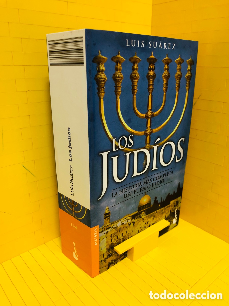 Second hand books: LOS JUDIOS - LA HISTORIA MAS COMPLETA DEL PUEBLO JUDIO ● BOOKET ● LUIS SUAREZ ● 2005