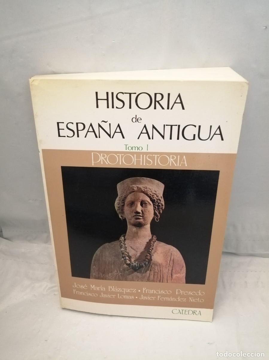 Libri di seconda mano: Historia de Espa&ntilde;a Antigua, Tomo I: Protohistoria (Colecci&oacute;n: Historia / Serie Mayor)