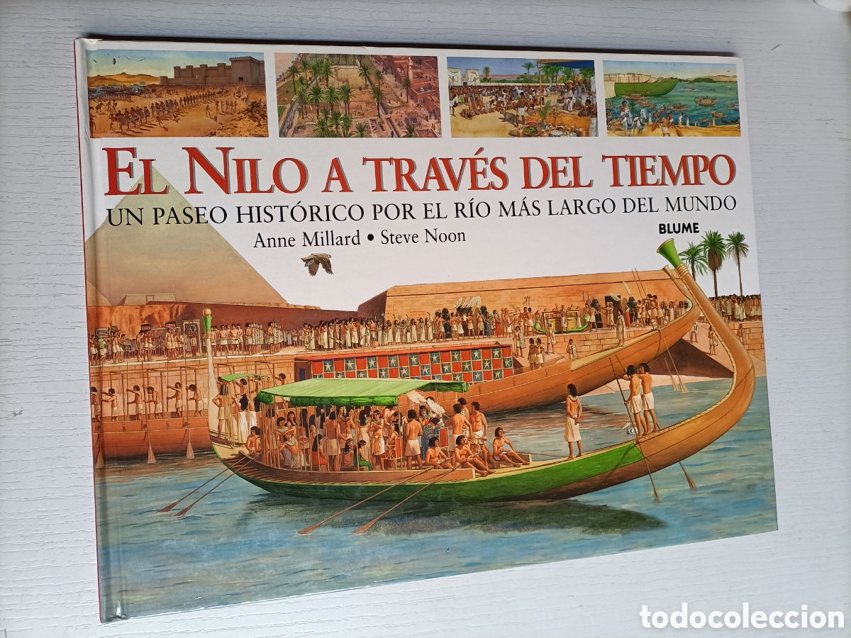 Libri di seconda mano: El Nilo a trav&eacute;s del tiempo. Un paseo hist&oacute;rico por el r&iacute;o m&aacute;s largo del mundo