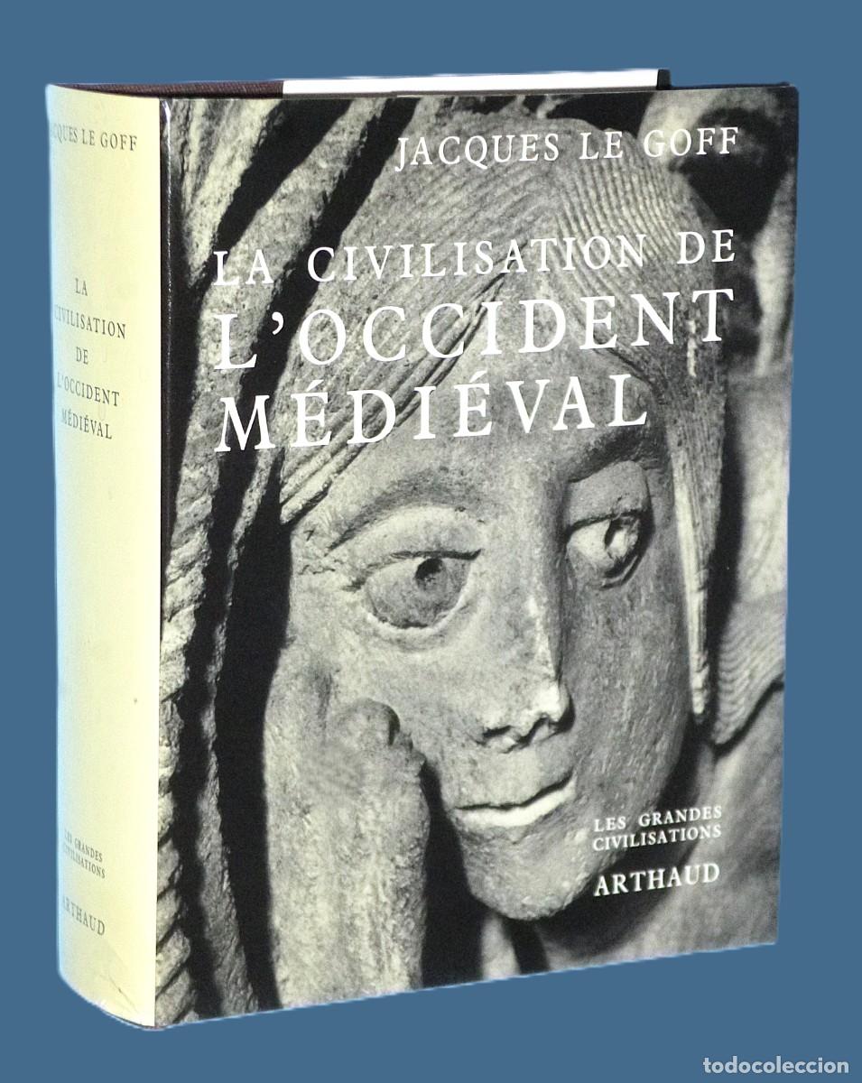Libros de segunda mano: LA CIVILISATION DE L&acute;OCCIDENT MEDIEVAL - Foto 1