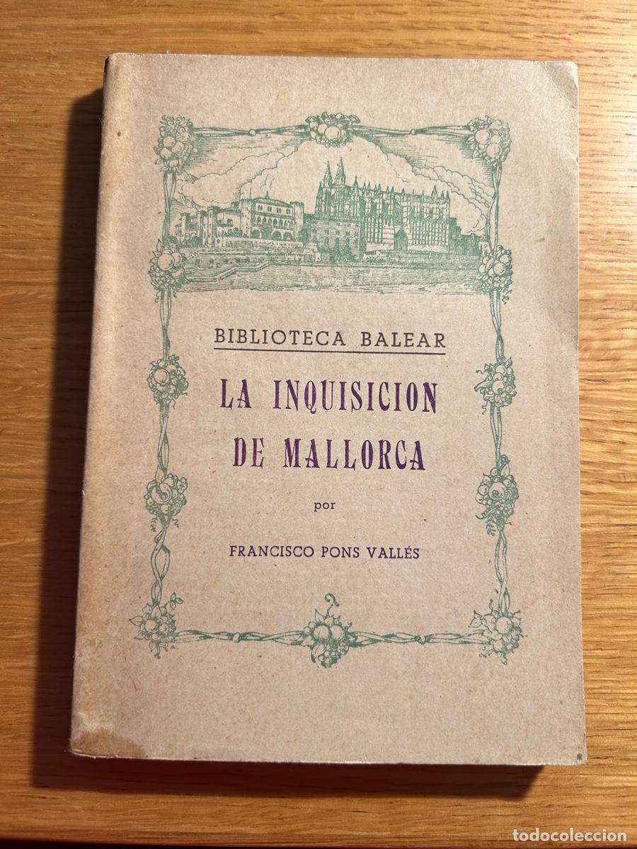 Libros de segunda mano: La inquisici&oacute;n de Mallorca - Foto 1