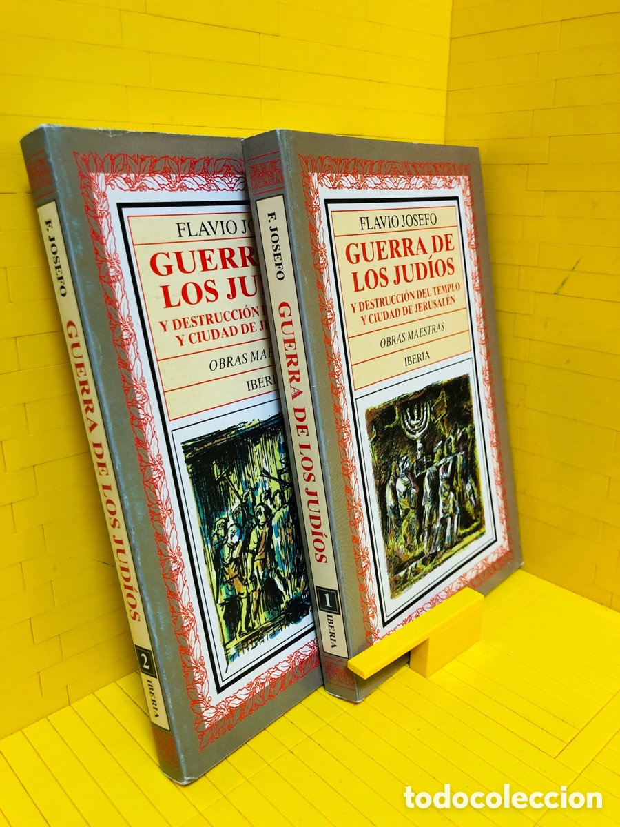 Libri di seconda mano: GUERRA DE LOS JUDIOS Y DESTRUCCION DEL TEMPLO Y CIUDAD DE JERUSALEN ● OBRAS AMESTRAS IBERIA ● FLA